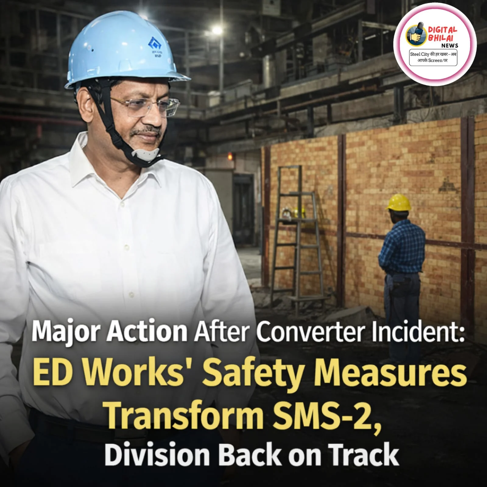 ED WORKS BHILAI STEEL PLANT